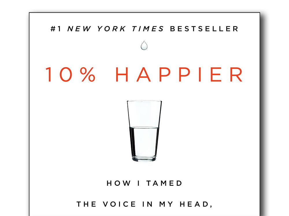 10% Happier: How I tamed the voice in my head
