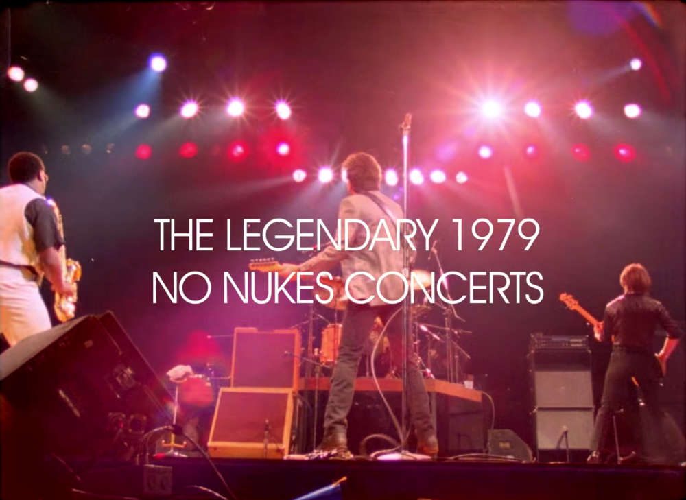 The Legendary 1979 No Nukes Concerts